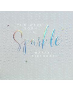 You were Born to Sparkle Happy Birthday!