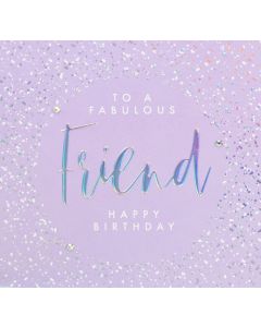 To a Fabulous Friend Happy Birthday