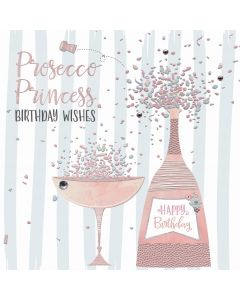 Prosecco Princess, Birthday Wishes Card
