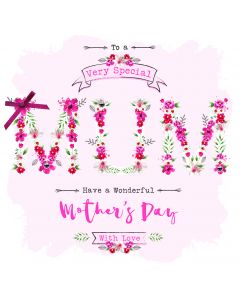 To a very special Mum, Have a wonderful Mother's Day
