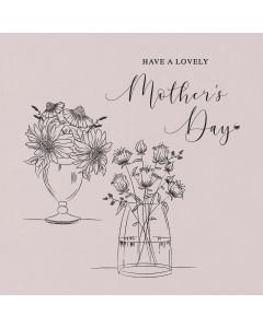 Have a lovely Mother's Day