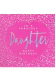 To a fabulous Daughter Happy Birthday product image